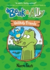 Image for Beak &amp; Ally #1: Unlikely Friends