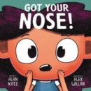 Image for Got Your Nose!