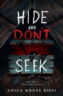 Image for Hide and don&#39;t seek  : and other very scary stories