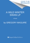 Image for A Wild Winter Swan