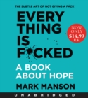 Image for Everything is F*cked Low Price CD : A Book About Hope