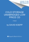 Image for Cold Storage Low Price CD : A Novel