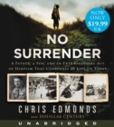 Image for No Surrender Low Price CD : A Father, a Son, and an Extraordinary Act of Heroism That Continues to Live on Today