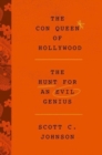 Image for The con queen of Hollywood  : the hunt for an evil genius