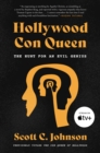 Image for Con Queen of Hollywood: The Hunt for an Evil Genius