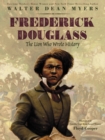 Image for Frederick Douglass: The Lion Who Wrote History