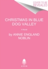 Image for Christmas in Blue Dog Valley  : a novel