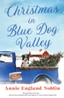 Image for Christmas in Blue Dog Valley: A Novel