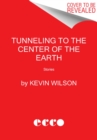 Image for Tunneling to the Center of the Earth