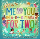 Image for Me and You in a Book Made for Two
