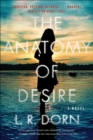 Image for Anatomy of Desire: A Novel