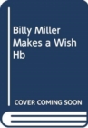 Image for Billy Miller makes a wish