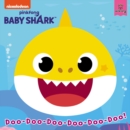 Image for Baby Shark: Doo-Doo-Doo-Doo-Doo-Doo!