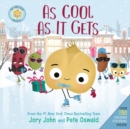 Image for The Cool Bean Presents: As Cool as It Gets : Over 150 Stickers Inside! A Christmas Holiday Book for Kids