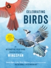 Image for Celebrating birds: the Wingspan field guide &amp; outdoor birding game