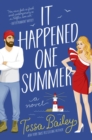It happened one summer  : a novel - Bailey, Tessa