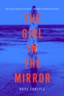 Image for The Girl in the Mirror : A Novel