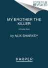 Image for My Brother the Killer