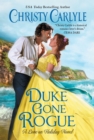 Image for Duke gone rogue: a love on holiday novel