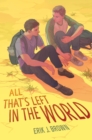 Image for All That&#39;s Left in the World