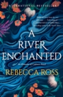Image for River Enchanted : A Novel