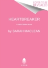 Image for Heartbreaker : A Hell&#39;s Belles Novel