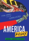 Image for America Redux: Visual Stories from Our Dynamic History