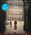Image for All the Ways We Said Goodbye Low Price CD : A Novel of the Ritz Paris