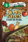 Image for Tiny Tales: A Feast for Friends