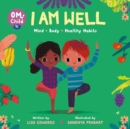 Image for Om Child: I Am Well