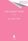 Image for The donut trap  : a novel