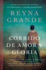 Image for Ballad of Love and Glory / Corrido de amor y gloria (Spanish edition): Una novela