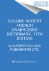 Image for Collins Robert French Unabridged Dictionary, 11th Edition