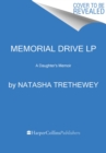 Image for Memorial Drive : A Daughter&#39;s Memoir