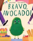 Image for Bravo, Avocado!