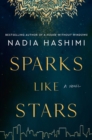 Image for Sparks Like Stars : A Novel