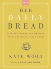 Image for Her Daily Bread
