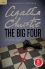 Image for The Big Four : A Hercule Poirot Mystery: The Official Authorized Edition