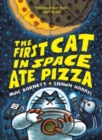 Image for The First Cat in Space Ate Pizza