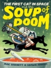 Image for The First Cat in Space and the Soup of Doom