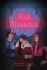 Image for Those Pink Mountain Nights