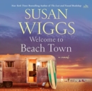 Image for Welcome to Beach Town CD : A Novel