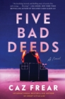 Image for Five Bad Deeds: A Novel