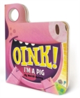 Image for Oink! I&#39;m a pig