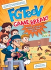 Image for FGTeeV: Game Break!