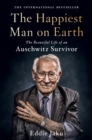 Image for Happiest Man on Earth: The Beautiful Life of an Auschwitz Survivor
