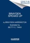 Image for Brayden Speaks Up