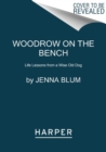 Image for Woodrow on the Bench : Life Lessons from a Wise Old Dog
