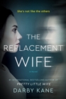 Image for The Replacement Wife: A Novel