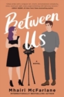 Image for Between Us : A Novel